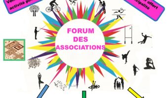 Forum des associations Samedi 6 septembre de 9h à 13h Place du champs de foire. Venez vous renseigner, choisir votre activité !